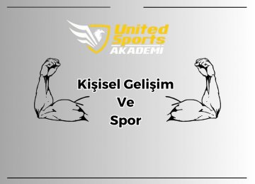 KİŞİSEL GELİŞİM VE SPOR İLİŞKİSİ