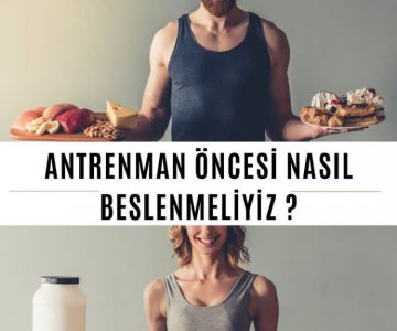 Antrenman Öncesi Beslenme